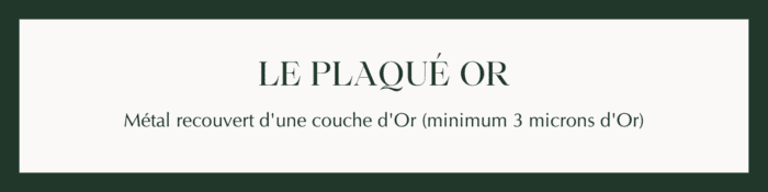 Quel Or choisir : Plaqué Or