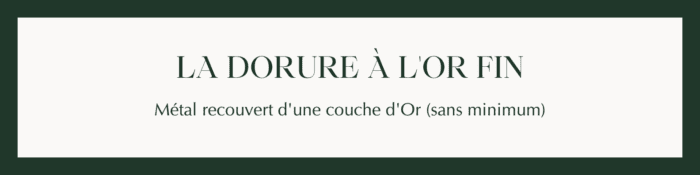 Dorure à l'or fin